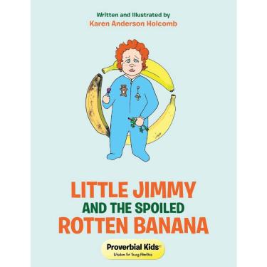 Imagem de Little Jimmy and the Spoiled Rotten Banana