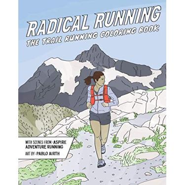 Imagem de Radical Running: The Trail Running Coloring Book: 1