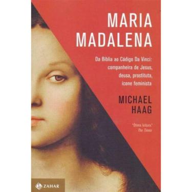 Imagem de Maria Madalena da Bíblia ao Código da Vinci