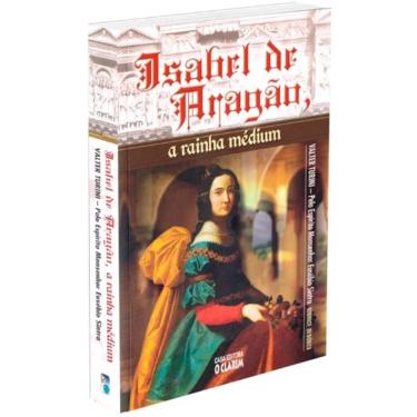 Imagem de Isabel de Aragão, a Rainha Médium - Nova Edição