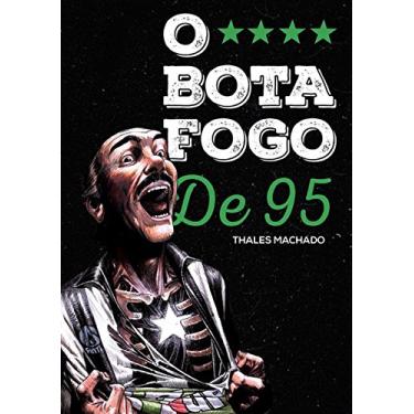 Imagem de O Botafogo De 95
