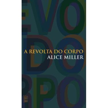 Imagem de Livro - A revolta do corpo