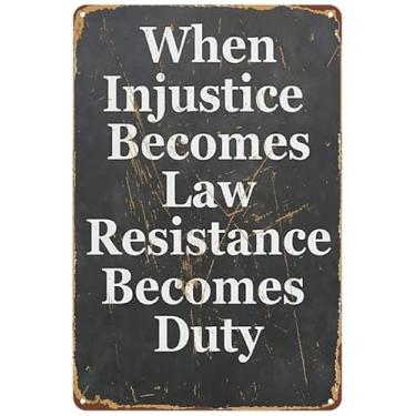 Imagem de Placa para decoração de parede When Injustice Becomes Law Resistance Becomes Duty Vintage Metal Tin Sign para Home Bar Pub 30 x 20 cm