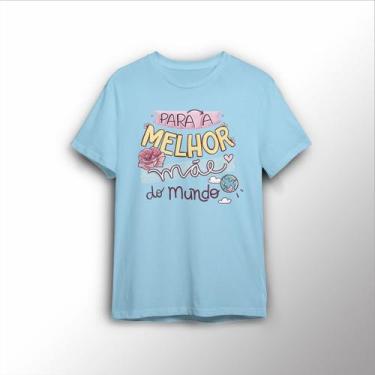 Imagem de Camiseta Estampada Melhor Mãe Do Mundo Presente Dia Das Mães - Lobo Se
