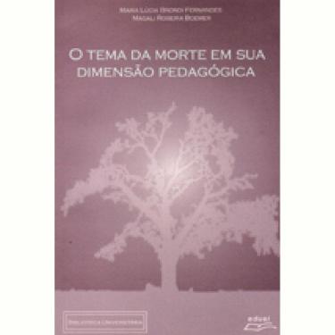 Imagem de Livro O Tema Da Morte Em Sua Dimensão Pedagógica