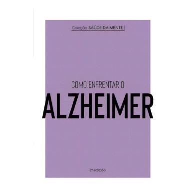 Imagem de Coleção Saúde da Mente - Como Enfrentar o Alzheimer