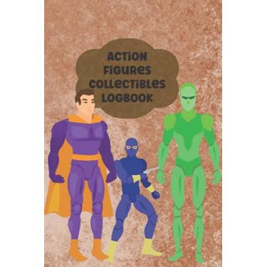 Imagem de Action Figures Collectibles Logbook: Inventory notebook journal for action figurines and collectables