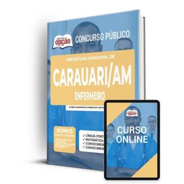Imagem de Apostila Prefeitura de Carauari - AM - Enfermeiro