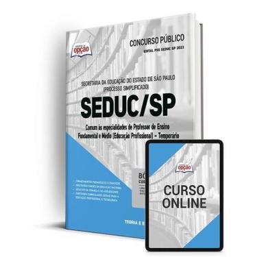 Imagem de Apostila SEDUC-SP - Comum Professor de Ensino Fundamental e Médio (Edu