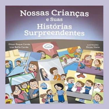 Imagem de Nossas Crianças E Suas Historias Surpreendentes