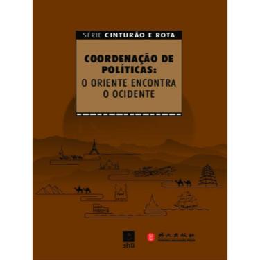 Imagem de Coordenação De Políticas: O Oriente Encontra O Ocidente