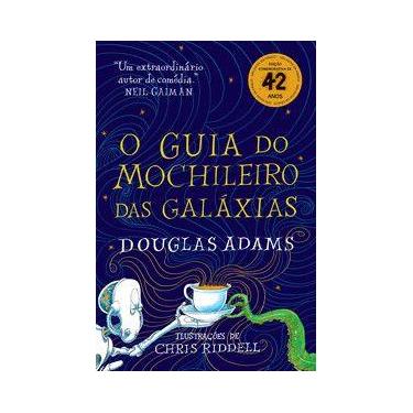Imagem de Livro - O guia do mochileiro das galáxias - Edição Ilustrada - Editora