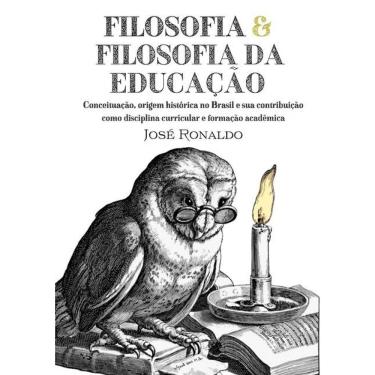Imagem de FILOSOFIA E FILOSOFIA DA EDUCAçãO