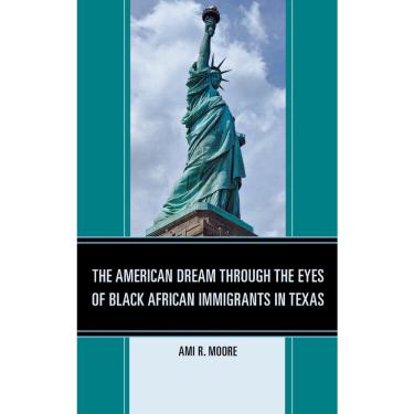 Imagem de The American Dream Through the Eyes of Black African Immigrants in Texas
