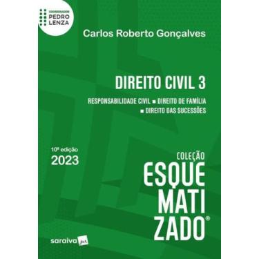 Imagem de Livro Direito Civil Esquematizado Vol. 3 Carlos Roberto Gonçalves