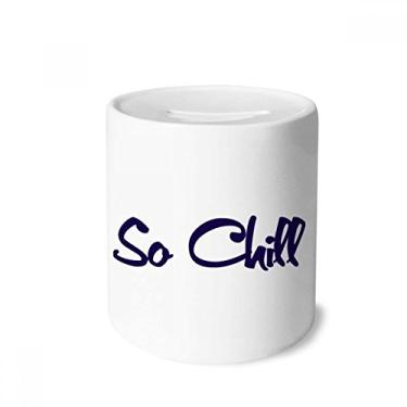 Imagem de DIYthinker Caixa de moedas de cerâmica estilosa So Chill So Cool