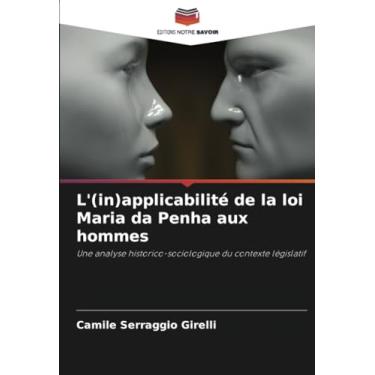 Imagem de L'(in)applicabilité de la loi Maria da Penha aux hommes: Une analyse historico-sociologique du contexte législatif