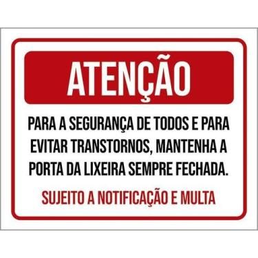 Imagem de Placa Atenção Mantenha Porta Lixeira Fechada 18X23 - Sinalizo