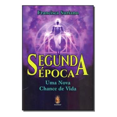 Imagem de Segunda Época - Uma Nova Chance de Vida - MADRAS EDITORA, Sortido