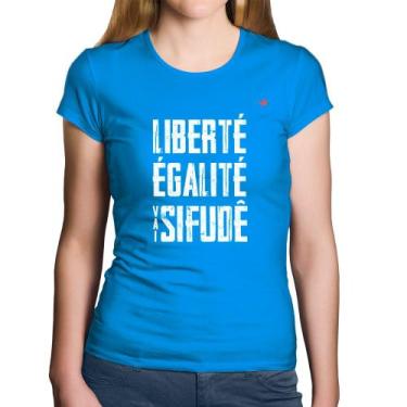 Imagem de Baby Look Algodão Liberté, Égalité, Vai sifudê - Foca na Moda, Azul, M