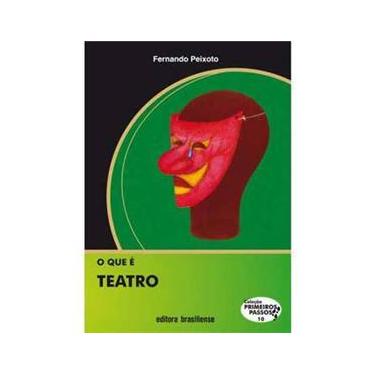 Imagem de Livro - Primeiros Passos - O Que é Teatro - Volume 10
