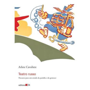 Imagem de Teatro Russo - Percurso Para Um Estudo da Paródia e do Grotesco - EDIT