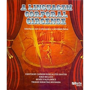 Imagem de A linguagem corporal circense: