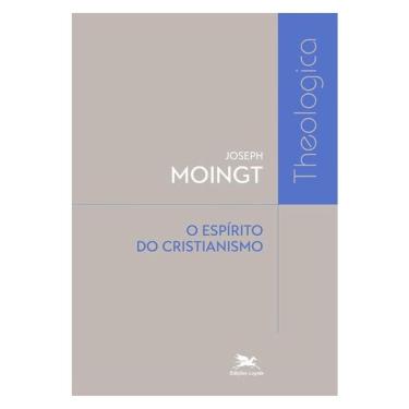 Imagem de O Espírito Do Cristianismo