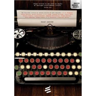 Imagem de Pensadores da Nova Esquerda ( Roger Scruton ) - E Realizações