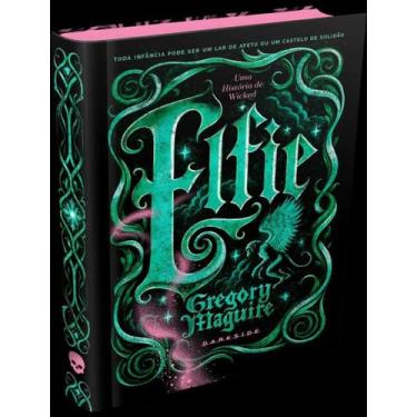 Imagem de Livro - Elfie - Uma Historia De Wicked - DARKSIDE BOOKS, 1, 16 x 23