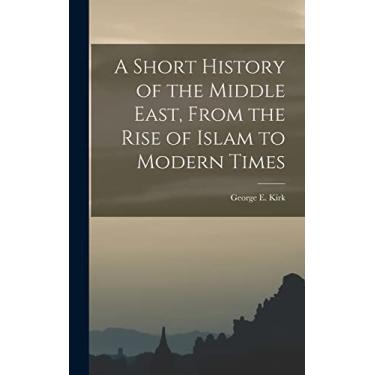 Imagem de A Short History of the Middle East, From the Rise of Islam to Modern Times