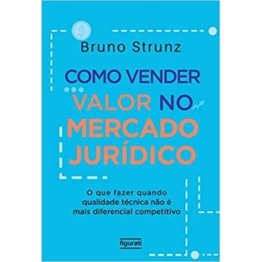 Imagem de Livro - Como Vender Valor no Mercado Jurídico