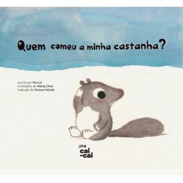 Imagem de Quem Comeu A Minha Castanha?