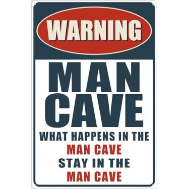 Imagem de What Happens In The Man Cave Stay In The Man Cave Placa de metal engraçada decoração de parede para bares, restaurantes, cafés pubs 20 x 30 cm