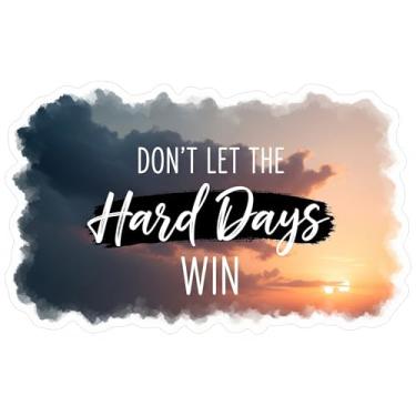 Imagem de Adesivo Don't Let The Hard Days Win, adesivo Bookish 12,7 cm, adesivos de leitura, adesivo à prova d'água, carro, laptop, telefone, garrafa de água, parede, janela, para-choque, adesivo