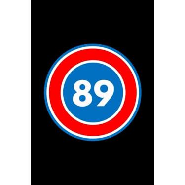 Imagem de 89: #89 Number Eighty Nine Hero Logo, 89th Birthday or Anniversary, Awesome Blank Lined College Style Notebook, Gift For Friends, Family, Kids, Colleagues, Loved Ones and Superheroes