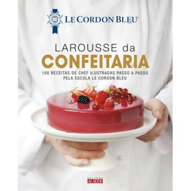 Imagem de Livro - Larousse da confeitaria