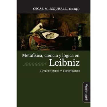 Imagem de Metafísica, ciencia y lógica en Leibniz - Espanhol