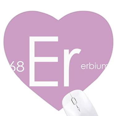 Imagem de Chestry Elements Mesa de época Lanthanide Erbium Er Heart Mousepad Tapete de borracha para escritório
