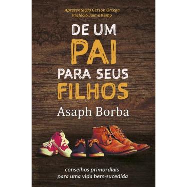 Imagem de De um pai para seus filhos: Conselhos primordiais para uma vida bem-sucedida