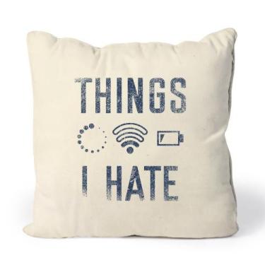 Imagem de Almofada Things I Hate Studio Geek