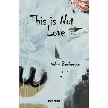 Imagem de Livro This is Not Love, publicado de forma independente