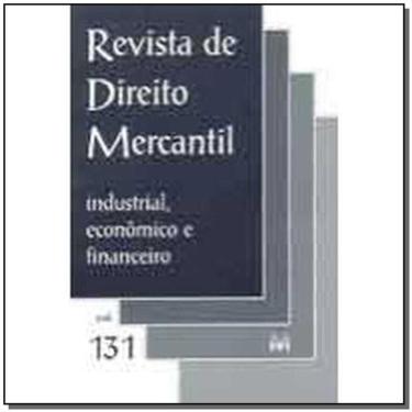 Imagem de Revista De Direito Mercantil Vol. 131