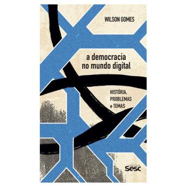 Imagem de Livro - A Democracia no mundo digital: