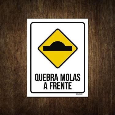 Imagem de Placa De Sinalização Quebra Molas A Frente 18X23