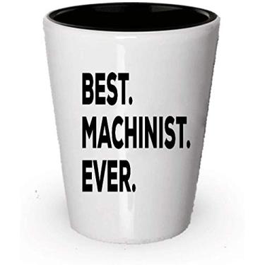 Imagem de Copo de shot Machinist – Melhor maquinista já – Presentes maquinistas – Para homens e mulheres CNC – Engraçado – – Pode até adicionar ao conjunto de caixas de presente – Ideia inovadora (2)