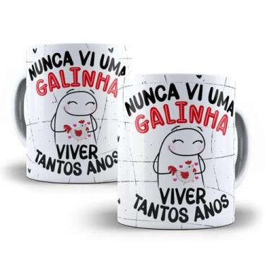 Imagem de Caneca Amizade Amigas Flork Meme Porcelana- Nunca vi galinha viver tan