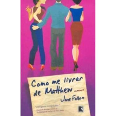 Imagem de Como Me Livrar De Matthew