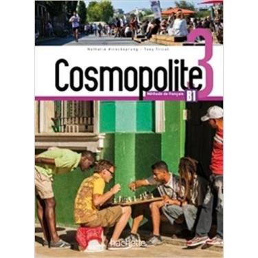 Imagem de Cosmopolite 3 - Livre De L'Eleve Avec Dvd-ROM - Hachette - Fle