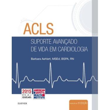 Imagem de Acls - Suporte Avançado De Vida Em Cardiologia - 5 + Marca Página